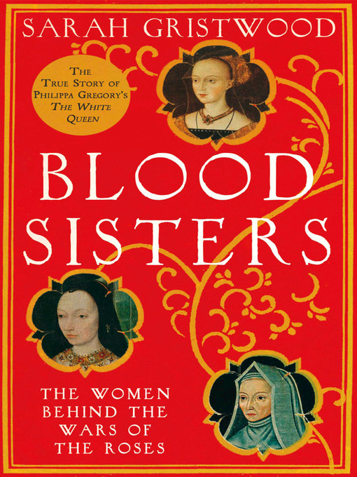 Title details for Blood Sisters by Sarah Gristwood - Available